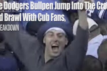 the dodgers bullpen jump into the crowd and brawl with cub fans a breakdown youtube thumbnail